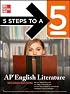 Five Steps to a 5: AP English Literature, 2ed (5 Steps to a 5 on the Ap English Literature Exam)