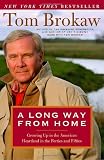 A Long Way from Home: Growing Up in the American Heartland in the Forties and Fifties