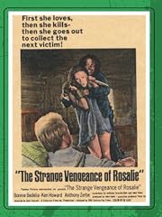The Strange Vengeance Of Rosalie