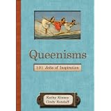 Queenisms: 101 Jolts of Inspiration