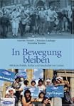 In Bewegung bleiben: 100 Jahre Politi...