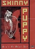 Skinny Puppy: Ain`t It Dead Yet?