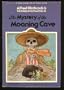 Alfred Hitchcock and the Three Investigators in the Mystery of the Moaning Cave, #10