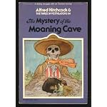 Alfred Hitchcock and the Three Investigators in the Mystery of the Moaning Cave, #10 book cover
