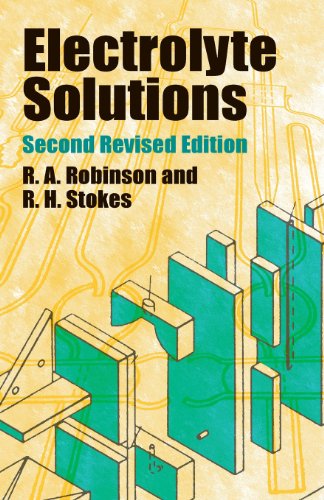 electrolyte solutions second revised edition dover books on chemistry