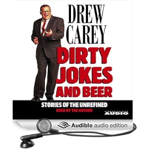 Dirty Jokes and Beer: Stories of the Unrefined