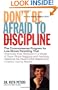 Don't Be Afraid To Discipline