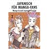 Japanisch f�r Manga-Fans, Band 2: Manga lesend Japanisch lernen