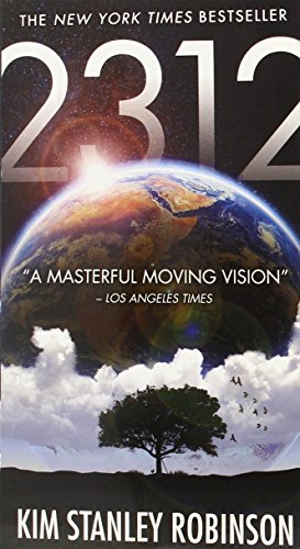 2312, by Kim Stanley Robinson