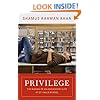 Privilege: The Making of an Adolescent Elite at St. Paul's School (Princeton Studies in Cultural Sociology)