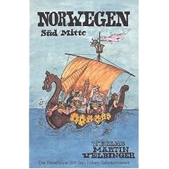 Norwegen S�d/Mitte: Der Reisef�hrer mit dem hohen Gebrauchswert