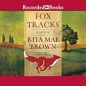 Fox Tracks: Foxhunting, Book 8 | [Rita Mae Brown]