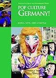 ISBN 9781851097333 product image for Pop Culture Germany!: Media, Arts, and Lifestyle (Popular Culture in the Contemp | upcitemdb.com