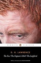 The Fox / The Captain's Doll / The Ladybird: WITH The Captain's Doll (Penguin Classics)