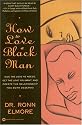 How to Love a Black Man