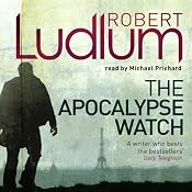 The Apocalypse Watch | [Robert Ludlum]