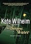 The Deepest Water