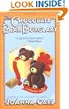 The Chocolate Bear Burglary (Chocoholic Mysteries)