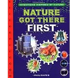 Nature Got There First: Inventions Inspired by Nature