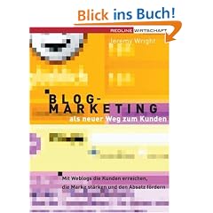 Blog Marketing als neuer Weg zum Kunden