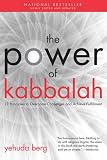 The Power of Kabbalah: Thirteen Principles to Overcome Challenges and Achieve Fulfillment (Large Print 16pt)