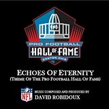 Echoes of Eternity (Theme of the Pro Football Hall of Fame)