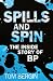 Spills and Spin: The Inside Story of BP