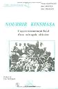 Nourrir Kinshasa : l'approvisionnement local d'une me?tropole africaine