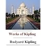 The Complete Works of Rudyard Kipling (100+ with active table of contents)