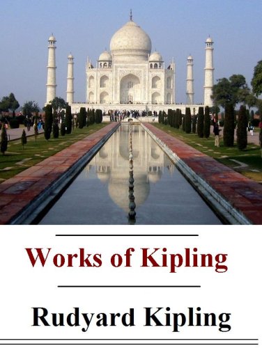 The Complete Works of Rudyard Kipling (100+ with active table of contents) Book Image