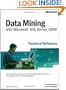 Data Mining with Microsoft  SQL Server(TM) 2000 Technical Reference (IT Professional)
