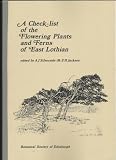 A check-list of the flowering plants and ferns of East Lothian : an annotated list of the species known to have been recorded in the botanical vice-county of East Lothian