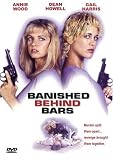 Banished Behind Bars
