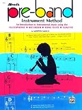 Alfred's Pre-Band Instrument Method