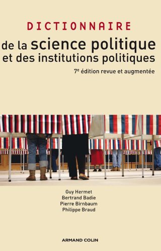 Dictionnaire de la science politique et des institutions politiques