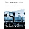 Dear American Airlines by Miles, Jonathan, and reader: To be announced