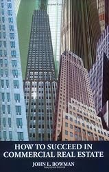 How to Succeed in Commercial Real Estate