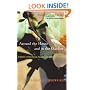 Around the House and in the Garden: A Memoir of Heartbreak, Healing, and Home Improvement