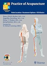 Practice of Acupuncture: Point Location - Treatment Options - TCM Basics