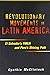 Revolutionary Movements in Latin America: El Salvador's FMLN and Peru's Shining Path