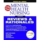 Click here to buy Prentice Hall Reviews and Rationales: Mental Health Nursing (2nd Edition) by Mary Ann Hogan, Rebecca Gruener, Cory Gaylord, and Jean Rodgers.