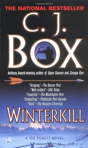 Winterkill (A Joe Pickett Novel) by Box, C. J. (2004) Mass Market Paperback