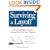 Surviving a Layoff: A Week-by-Week Guide to Getting Your Life Back Together