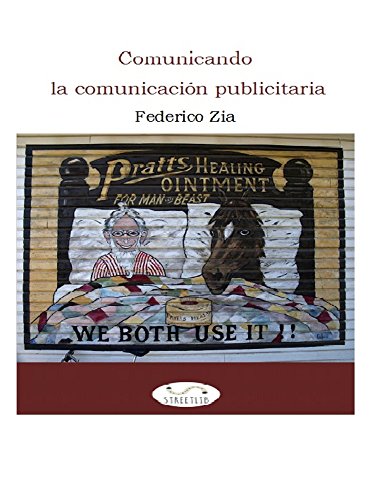 Comunicando la comunicación publicitaria (Spanish Edition)