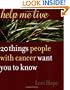 Help Me Live: 20 Things People with Cancer Want You to Know