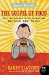 The Gospel of Food: Why We Should Stop Worrying and Enjoy What We Eat (P.S.)
