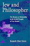 Produkt-Bild: Jew and philosopher. The return to Maimonides in the Jewish thought of Leo Strauss.