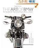 The Art of BMW: 90 Years of Motorcycle Excellence