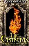 The Castrofax (The Father of the Fifth Age) (Volume 1)
