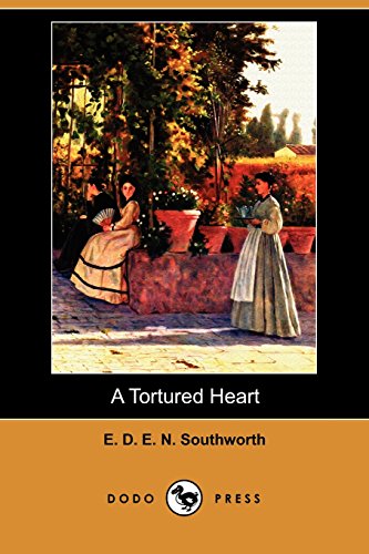 a tortured heart dodo press